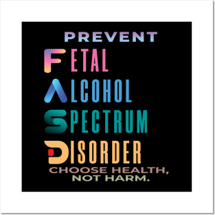 Fasd   (fetal alcohol spectrum disorder) Posters and Art